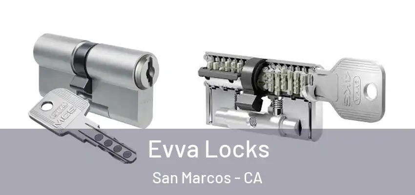  Evva Locks San Marcos - CA