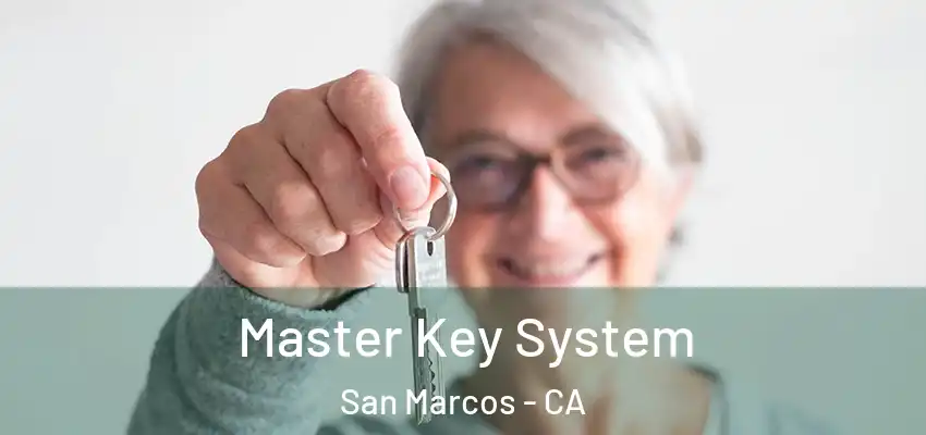  Master Key System San Marcos - CA